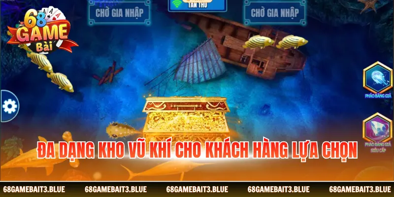 Đa dạng kho vũ khí cho khách hàng lựa chọn